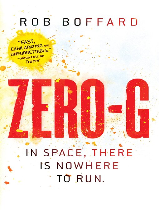 Title details for Zero-G by Rob Boffard - Available